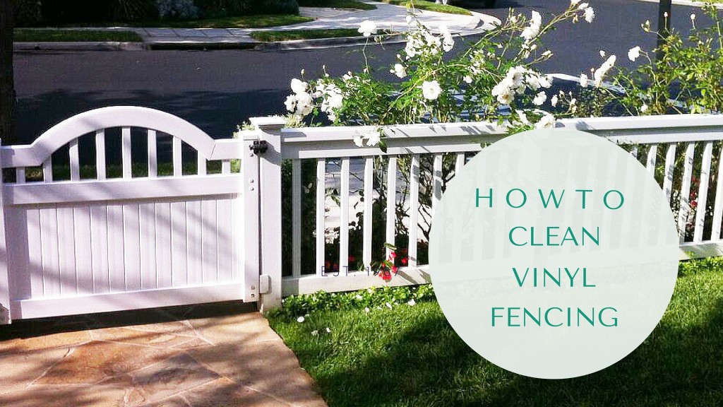 how to clean vinyl fence